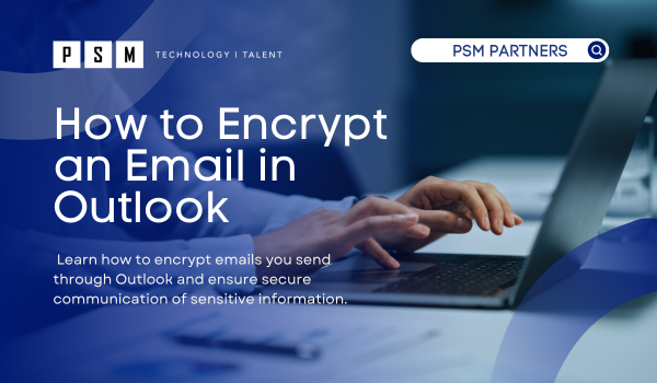 How to Encrypt an Email in Outlook