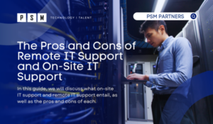 Remote IT Support vs. On-Site IT Support