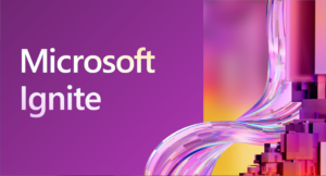 Microsoft Ignite Conference 2024