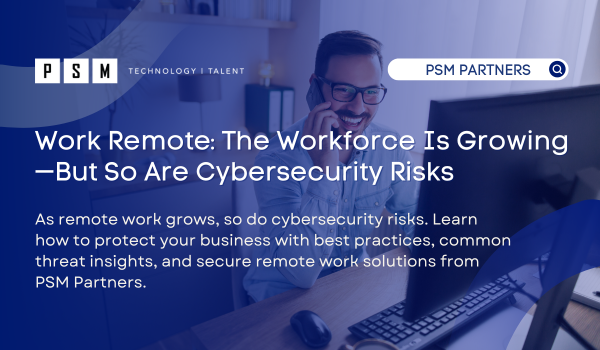 Work Remote: Cybersecurity Risks
