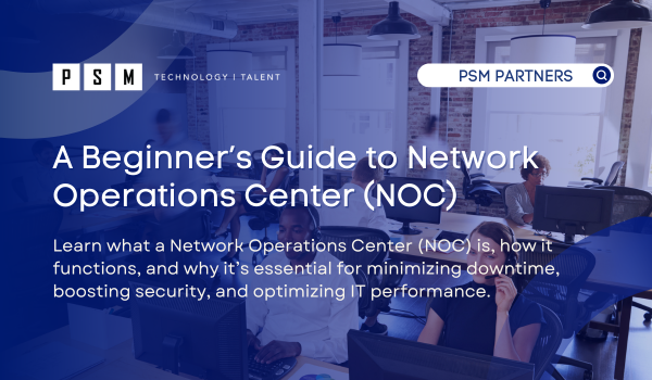 A Beginner’s Guide to Network Operations Center (NOC)