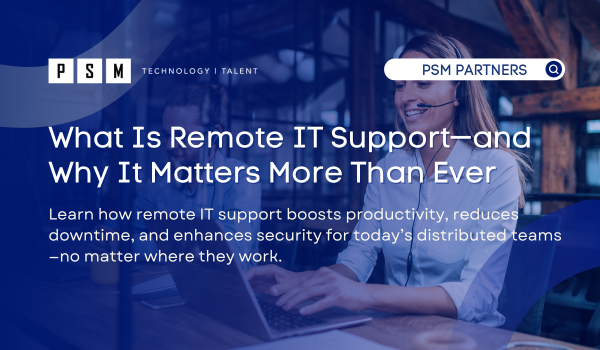 What Is Remote IT Support—and Why It Matters More Than Ever