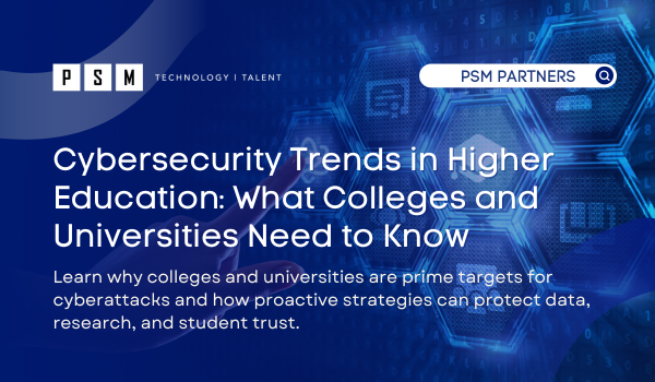 Cybersecurity Trends in Higher Education