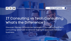 IT Consulting vs Tech Consulting: What’s the Difference?