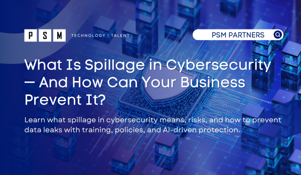 what-is-spillage-in-cybersecurity-prevention