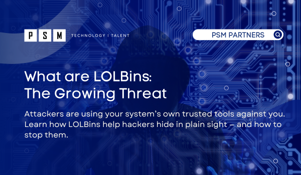 What are LOLBins The Growing Threat