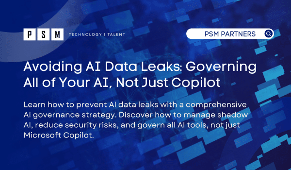 A digital ad for PSM Partners about preventing AI data leaks, with blue geometric background and white text discussing AI governance strategy for all tools, not just Copilot.